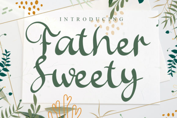 Father Sweety: A Chic Script Handwritten Font for Brand Elegance