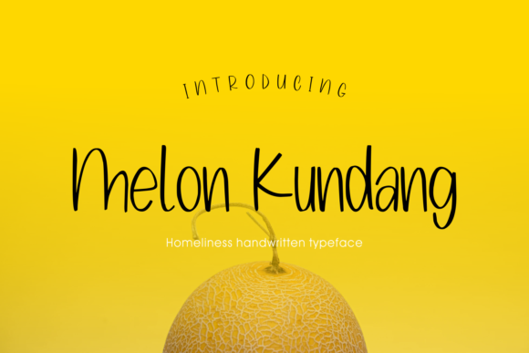 Melon Kundang: A Playful Script Handwritten Font for Creative Fonts